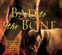 Some Thoughts on Bad to the Bone by Jeri Smith-Ready