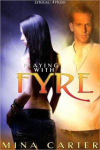 Guest Review: Playing With Fyre by Mina Carter