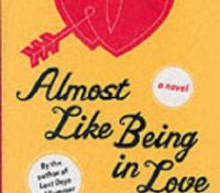 Review: Almost Like Being In Love by Steve Kluger