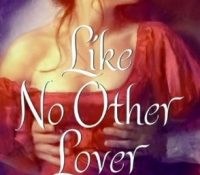 Review: Like No Other Lover by Julie Ann Long