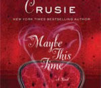 Review: Maybe This Time by Jennifer Crusie & Book Giveaway