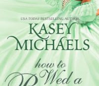 Review: How to Wed a Baron by Kasey Michaels
