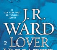 Throwback Thursday Review: Lover Unleashed by J.R. Ward (spoilers abound)