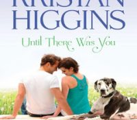 Review: Until There Was You by Kristan Higgins
