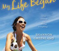 Book Watch: The Summer My Life Began by Shannon Greenland