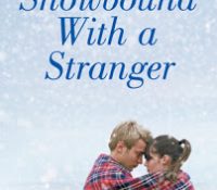 DFRAT Review: Snowbound with a Stranger by Rebecca Rogers Maher