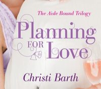 Review: Planning for Love by Christi Barth