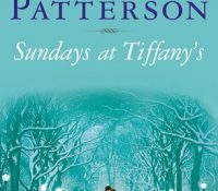 Review: Sundays at Tiffany’s by James Patterson