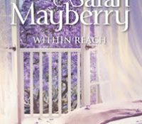 Review: Within Reach by Sarah Mayberry