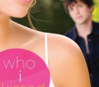 Review: Who I Kissed by Janet Gurtler