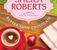Review: Better than Chocolate by Sheila Roberts