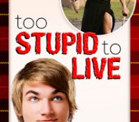 Review: Too Stupid To Live by Anne Tenino