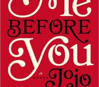 Excerpt (+ a Giveaway): Me Before You by JoJo Moyes