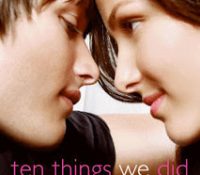 Review: Ten Things We Did and Probably Shouldn’t Have by Sarah Mlynowski