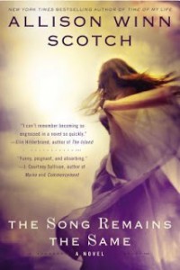Guest Review: The Song Remains the Same by Allison Winn Scotch