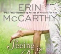 Guest Review: Seeing is Believing by Erin McCarthy