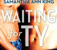 Review: Waiting for Ty by Samantha Ann King