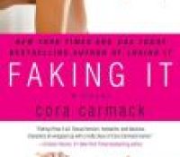 Book Watch: Faking It by Cora Carmack.