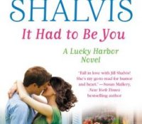 Review: It Had to be You by Jill Shalvis.