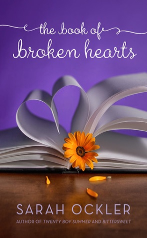 Review: The Book of Broken Hearts by Sarah Ockler – Book Binge