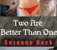 #DFRAT Excerpt and Giveaway: Two Are Better Than One by Suzanne Rock