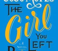 Guest Review: The Girl You Left Behind by Jojo Moyes