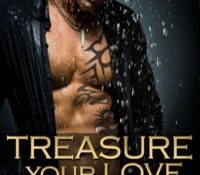 Excerpt (+ a Giveaway): Treasure Your Love by JC Reed
