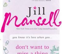 Review: Don’t Want to Miss a Thing by Jill Mansell