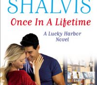 Exclusive Excerpt (+ Giveaway): Once in a Lifetime by Jill Shalvis