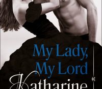 Book Spotlight + a Giveaway: My Lady, My Lord by Katharine Ashe