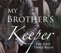 Book Spotlight and Giveaway: My Brother’s Keeper Trilogy by Adrienne Wilder