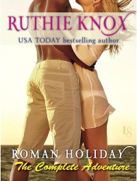 roman-holiday-by-ruthie-knox