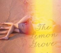 Giveaway: The Lemon Grove by Helen Walsh