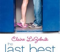 Review: The Last Best Kiss by Claire LaZebnik