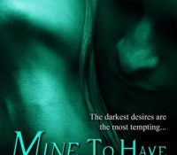 Guest Review: Mine to Have by Cynthia Eden