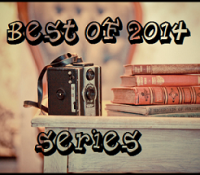 Best of 2014: The Series