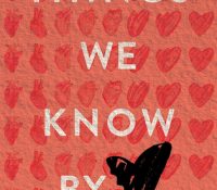 Review: Things We Know By Heart by Jessi Kirby