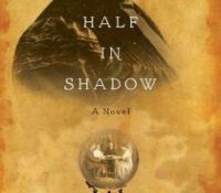 Guest Review: Things Half in Shadow by Alan Finn