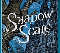 Guest Review: Shadow Scale by Rachel Hartman