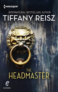 The Headmaster by Tiffany Reisz