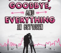 Review: Hello, Goodbye and Everything in Between by Jennifer E. Smith