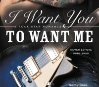 Guest Review: I Want You to Want Me by Erika Kelly