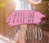 Review: The Fill-In Boyfriend by Kasie West