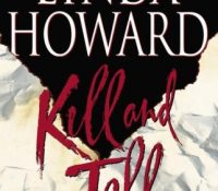Joint Review: Kill and Tell by Linda Howard