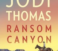 Excerpt Tour: Ransom Canyon by Jodi Thomas