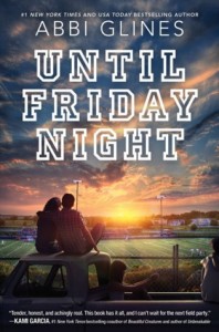 Review: Until Friday Night by Abbi Glines