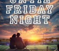 Review: Until Friday Night by Abbi Glines