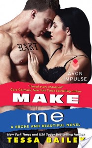 Review: Make Me by Tessa Bailey