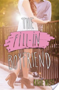 Review: The Fill-In Boyfriend by Kasie West