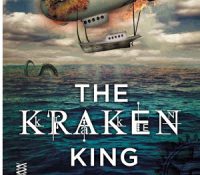 The Kraken King Part I: The Kraken King and the Scribbling Spinster by Meljean Brook